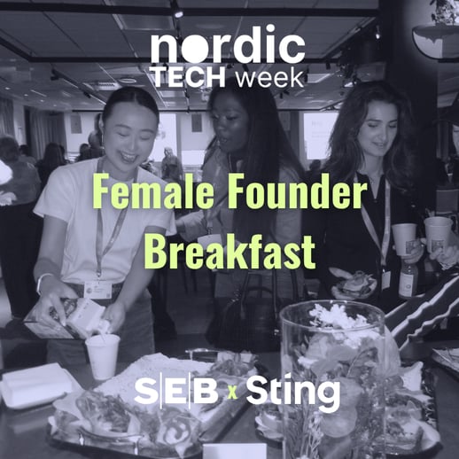 Female Founder Breakfast SEB Nordic Tech Week